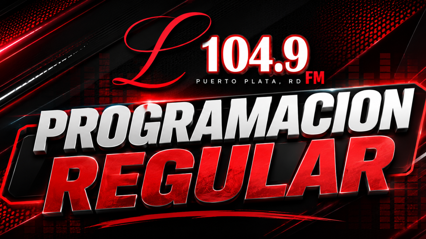 LA104.9 FM – PROGRAMACIÓN REGULAR